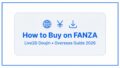 How to Buy Live2D Doujin on FANZA (2026 Complete Guide for Overseas Users)